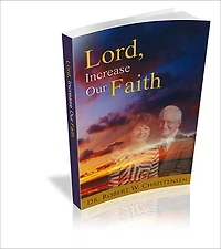 Lord, Increase Our Faith
