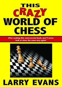 This Crazy World of Chess