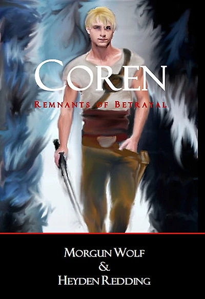 Coren: Remnants of Betrayal (Book 1)