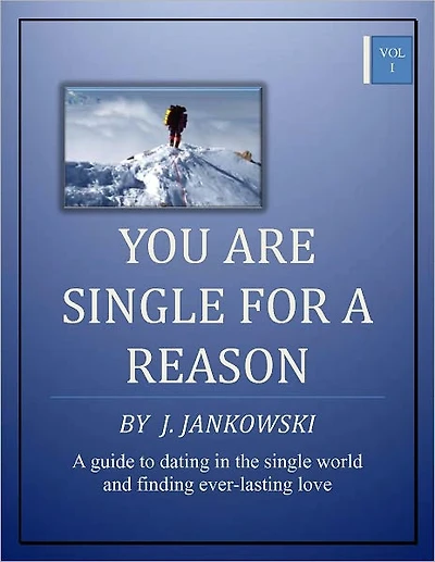 You Are Single For a Reason