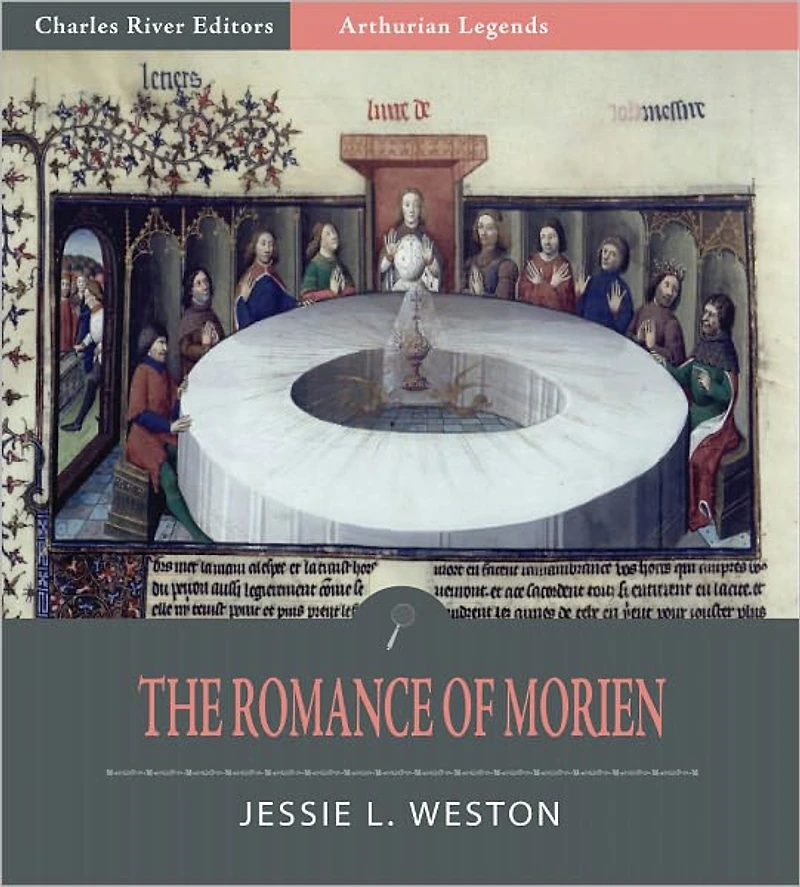 The Romance of Morien (Illustrated)