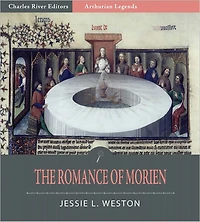 The Romance of Morien (Illustrated)