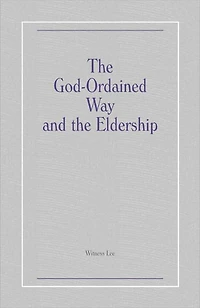 The God-Ordained Way and the Eldership