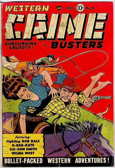 Western Crime Busters Number 8 Western Comic Book