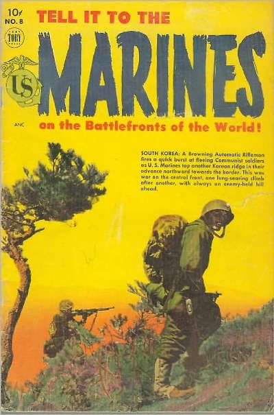 Tell it to the Marines Number 8 War Comic Book