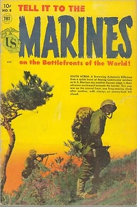 Tell it to the Marines Number 8 War Comic Book