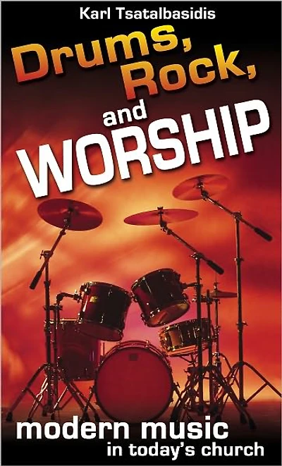 Drums, Rock, and Worship