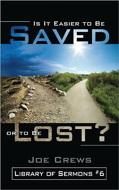 Is It Easier To Be Saved or Lost?