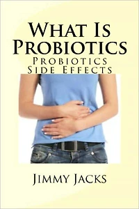 What Is Probiotics