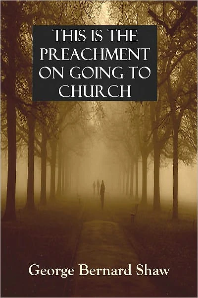 THIS IS THE PREACHMENT ON GOING TO CHURCH (Illustrated)