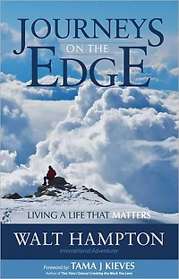 Journeys On The Edge: Living a Life That Matters