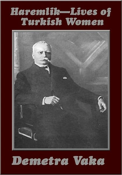 Haremlik—Lives of Turkish Women