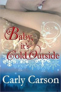 Baby, It's Cold Outside