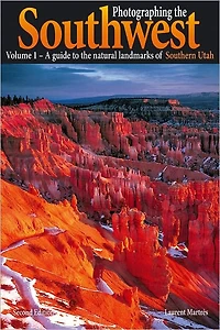 Photographing the Southwest Vol. 1 - Southern Utah