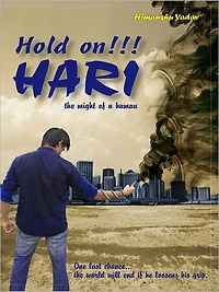 Hold on !!! Hari The Might Of A Human