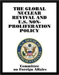 The Global Nuclear Revival and U.S. Nonproliferation Policy