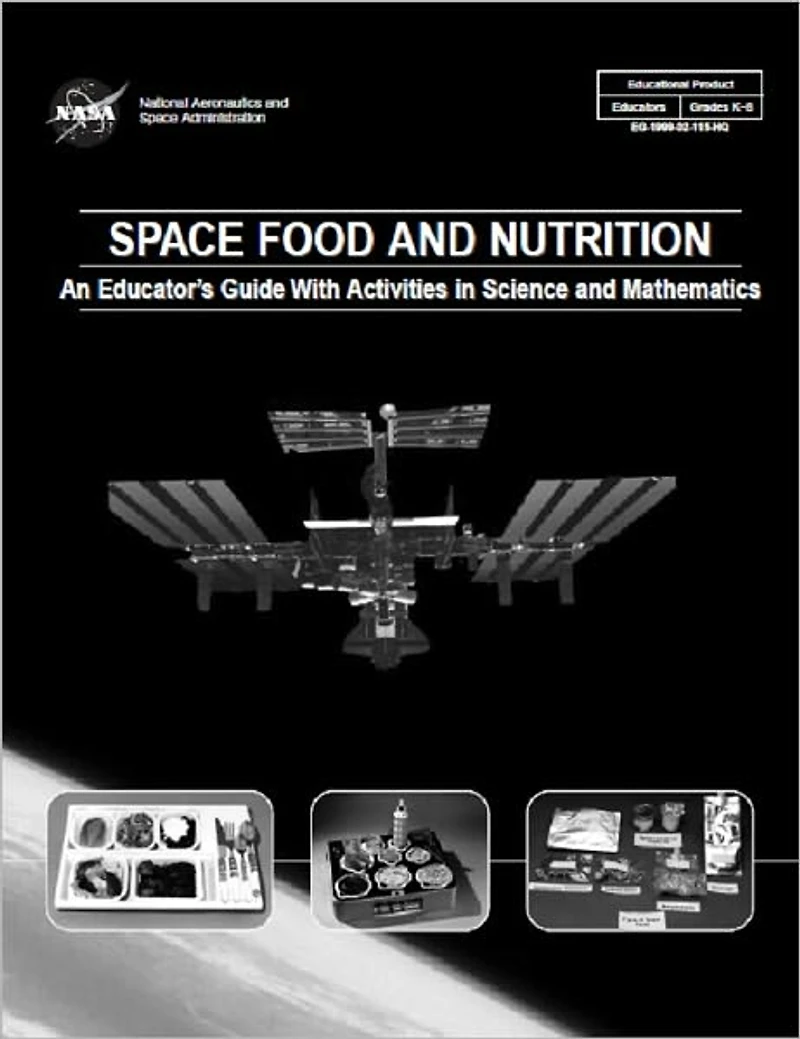 Space and Food Nutrition: An Educator's Guide with Activities in Science and Mathematics