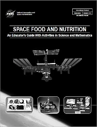 Space and Food Nutrition: An Educator's Guide with Activities in Science and Mathematics