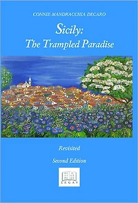 Sicily: the Trampled Paradise Revisited