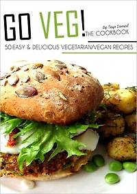 Go Veg! The Cookbook