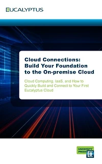 Cloud Connections: Build Your Foundation to the On-premise Cloud