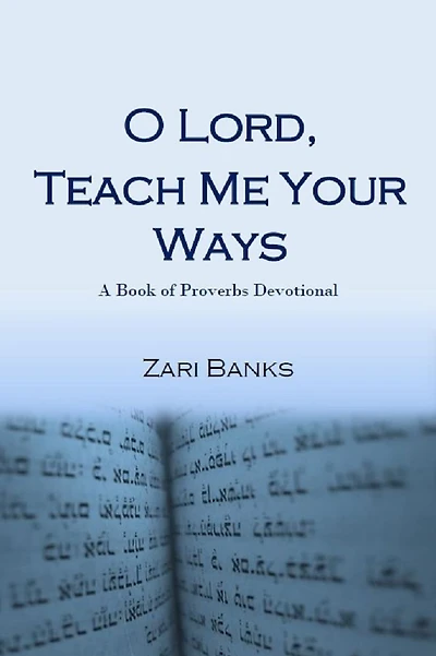 O Lord, Teach Me Your Ways