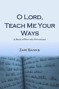 O Lord, Teach Me Your Ways