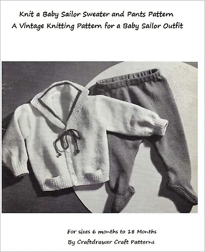 Knit a Baby Sailor Outfit - Vintage Knitting Pattern for Baby Sailor Cardigan and Leggings