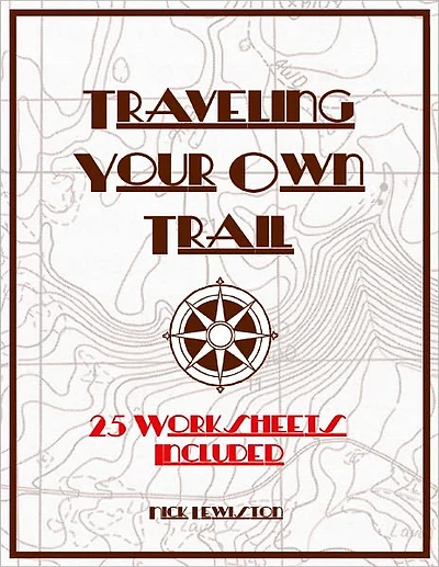 Traveling Your Own Trail