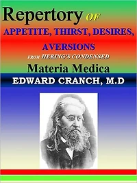 REPERTORY TO APPETITE, THIRST, DESIRES, AVERSIONS: Homeopathy
