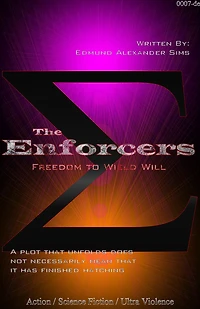 The Enforcers: Freedom to Wield Will