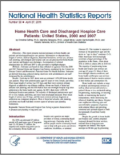 Home Health Care and Discharged Hospice Care Patients: United States, 2000 and 2007