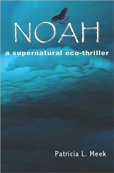 Noah: a supernatural eco-thriller