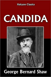 Candida by George Bernard Shaw