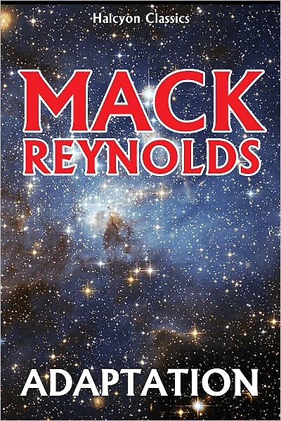 Adaptation by Mack Reynolds