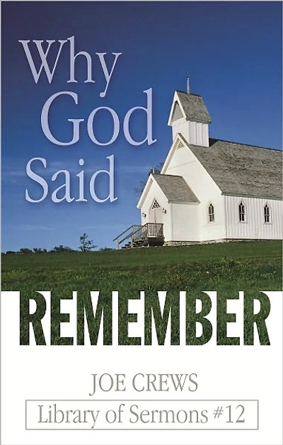 Why God Said Remember