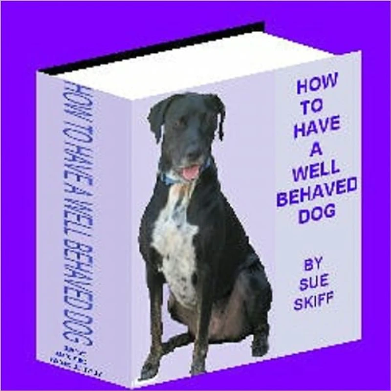 How to Have a Well Behaved Dog