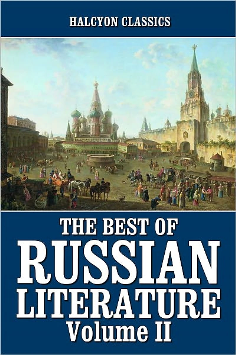 The Best of Russian Literature Volume II