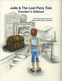 Julie & The Lost Fairy Teacher's Edition