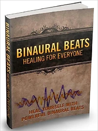 Binaural Beats Healing For Everyone - Heal Yourself With Powerful Binaural Beats (Recommended)