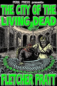 the City of Living Dead [Illustrated]