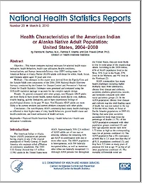Health Characteristics of the American Indian or Alaska Native Adult Population: United States, 2004–2008