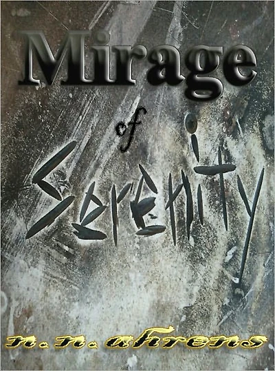 Mirage of Serenity