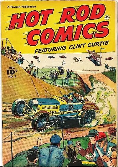 Hot Rod Comics Number 6 Car Comic Book