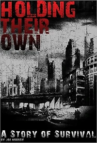 HOLDING THEIR OWN - A Story of Survival