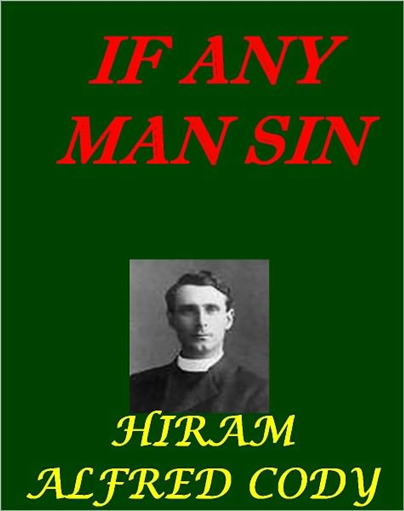 IF ANY MAN SIN