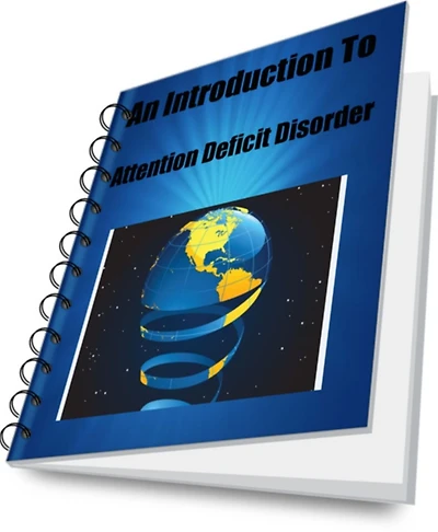 An Introduction To Attention Deficit Disorder