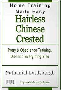 Potty And Obedience Training, Diet And Everything Else For Your Hairless Chinese Crested