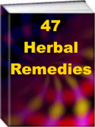 47 Herbal Remedies