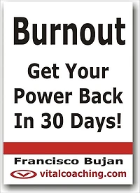 Burnout – Get Your Power Back In 30 Days!